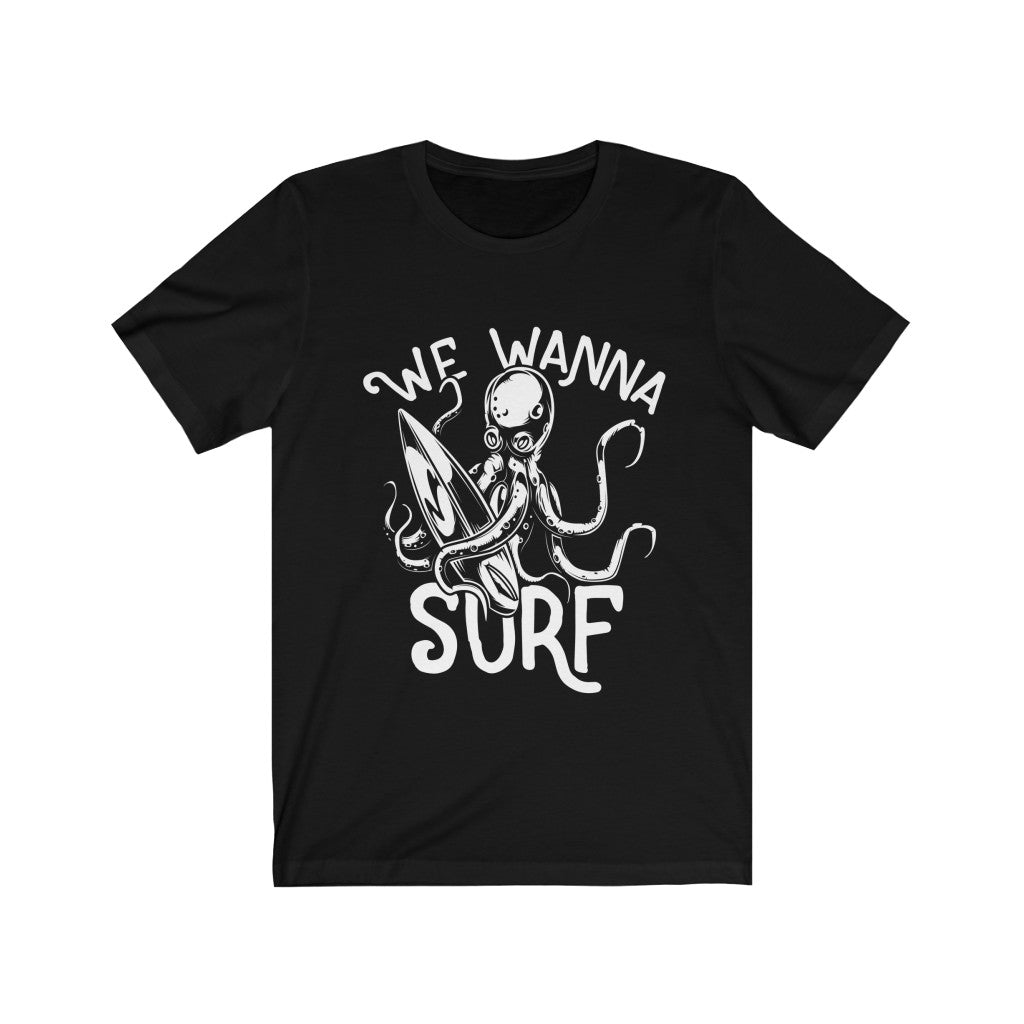 We Wanna Surf Graphic T-Shirt