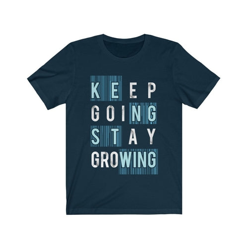Keep Going Stay Growing Inspiration Quote Men's Clothing - Jameson Ward