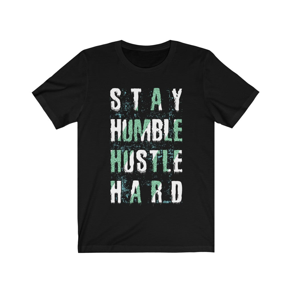 Stay Humble Hustle Hard Lettering T-Shirt Men's Clothing - Jameson Ward