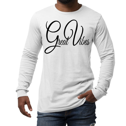 Mens Long Sleeve Graphic T-shirt Great Vibes Black Illustration Accessories - Jameson Ward