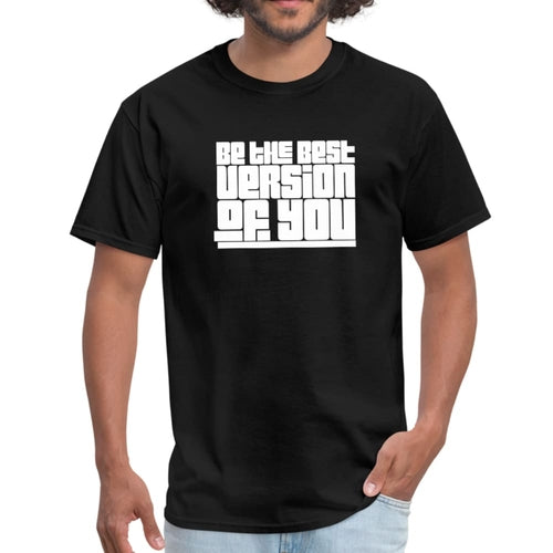 Mens T-shirt - be the Best Version of you Graphic Tee Activewear - Jameson Ward