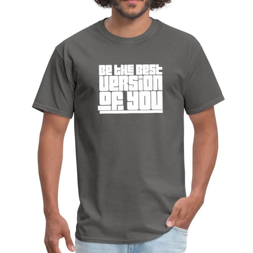 Mens T-shirt - be the Best Version of you Graphic Tee Activewear - Jameson Ward