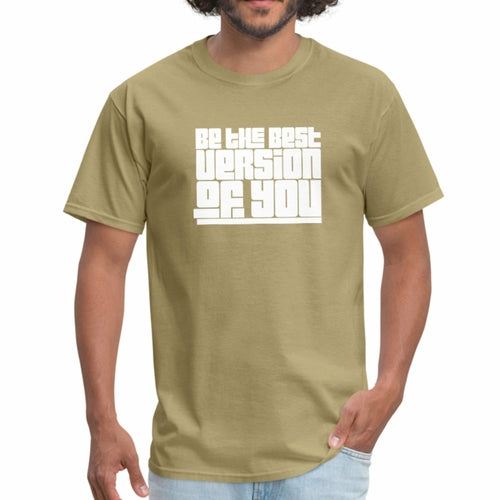 Mens T-shirt - be the Best Version of you Graphic Tee