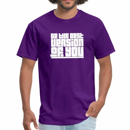 Mens T-shirt - be the Best Version of you Graphic Tee