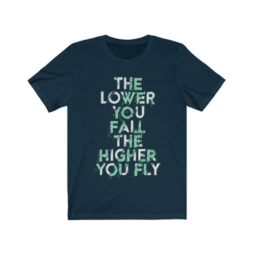 The Lower you Fall The Higher you Fly Short Sleeve T-shirts - Jameson Ward
