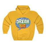 Dream Big Hoodie