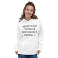Unisex Hoodie - I make shoe contact before eye contact  - Jameson Ward