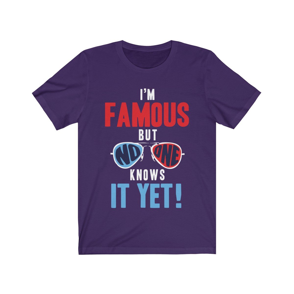 I am Famous But No One Knows it Yet Short Sleeve T-shirts - Jameson Ward