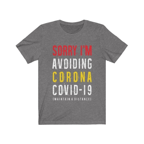 Sorry I'm Avoiding Covid-19 T-shirts - Jameson Ward