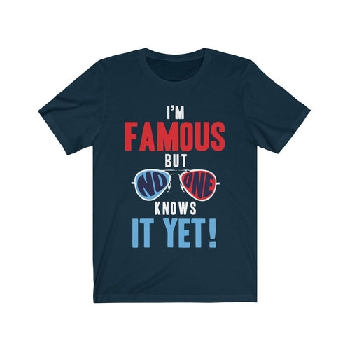 I am Famous But No One Knows it Yet Short Sleeve T-shirts - Jameson Ward