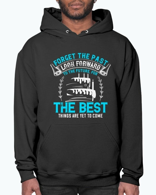 Forget the past; look forward to the future, for the best things are T-shirts - Jameson Ward