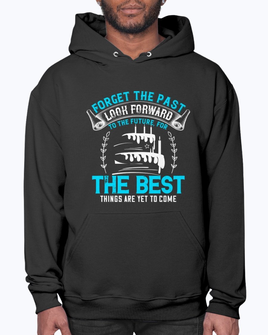 Forget the past; look forward to the future, for the best things are T-shirts - Jameson Ward