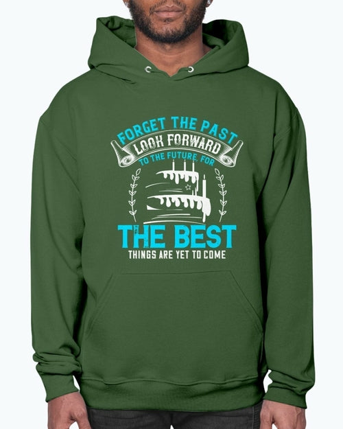 Forget the past; look forward to the future, for the best things are T-shirts - Jameson Ward