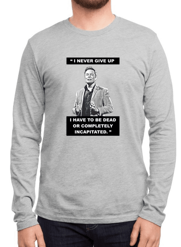 I Never Give Up Full Sleeves T-shirt T-shirts - Jameson Ward