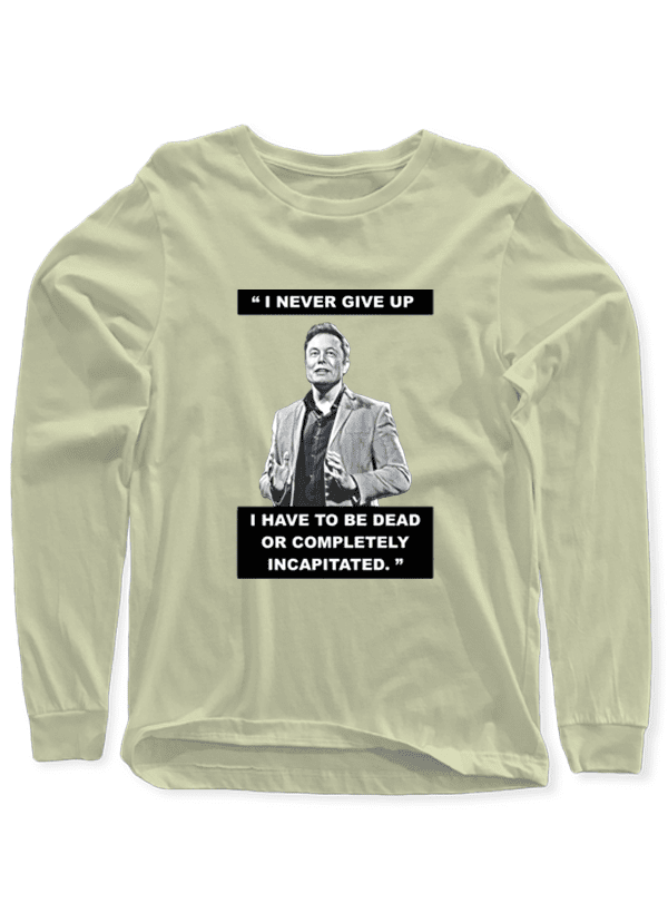 I Never Give Up Full Sleeves T-shirt T-shirts - Jameson Ward