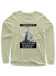 I Never Give Up Full Sleeves T-shirt
