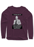 I Never Give Up Full Sleeves T-shirt
